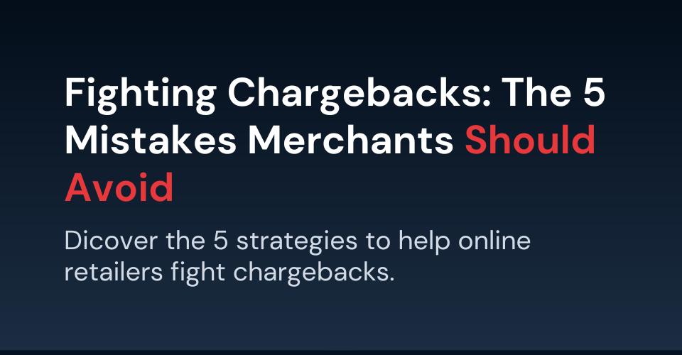 Fighting Chargebacks