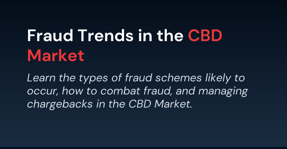 Fraud Trends in the CBD Market