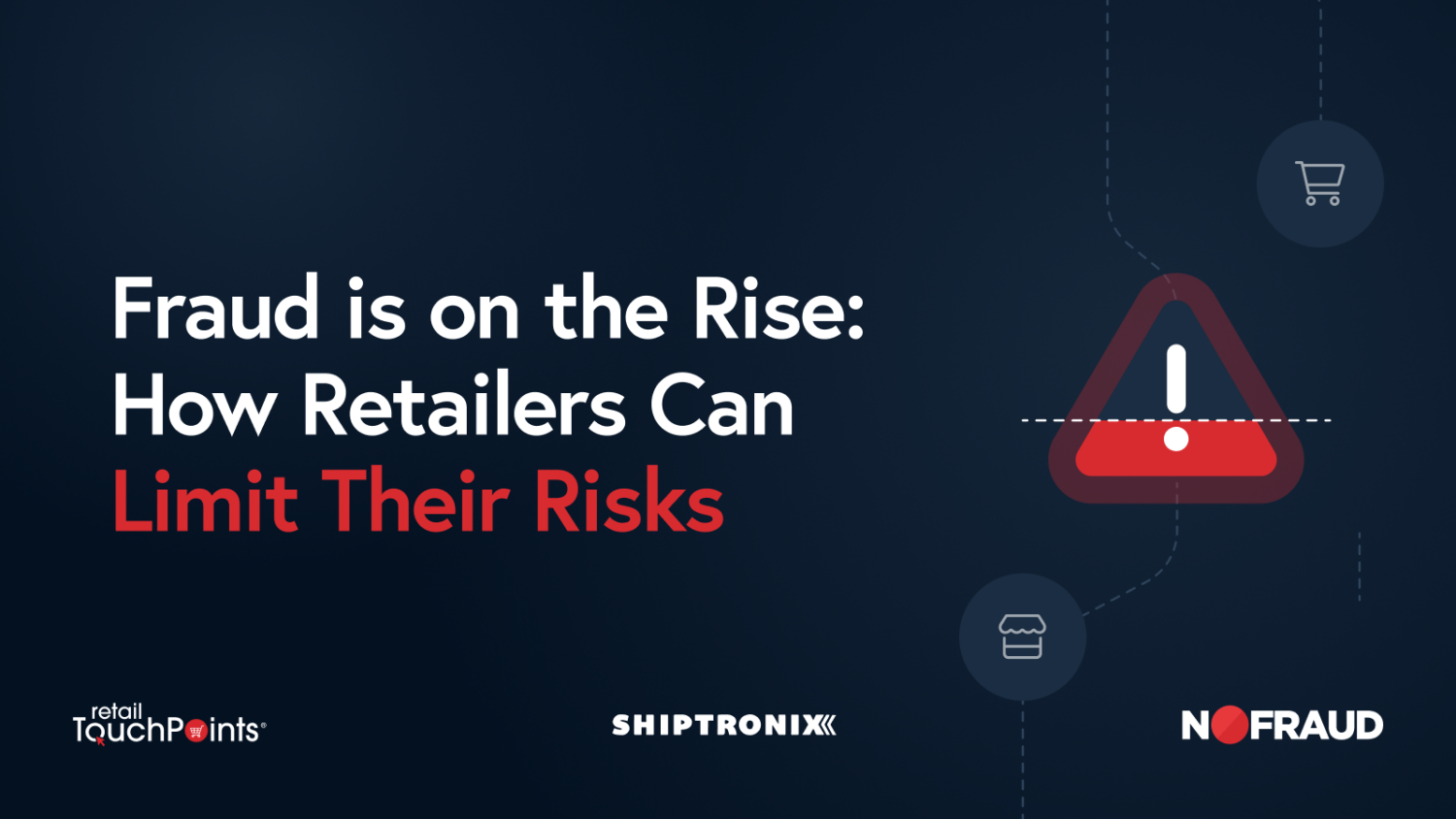Fraud is on the Rise How Retailers Can Limit Their Risks