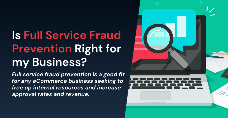 Is full service fraud prevention right for my business social image
