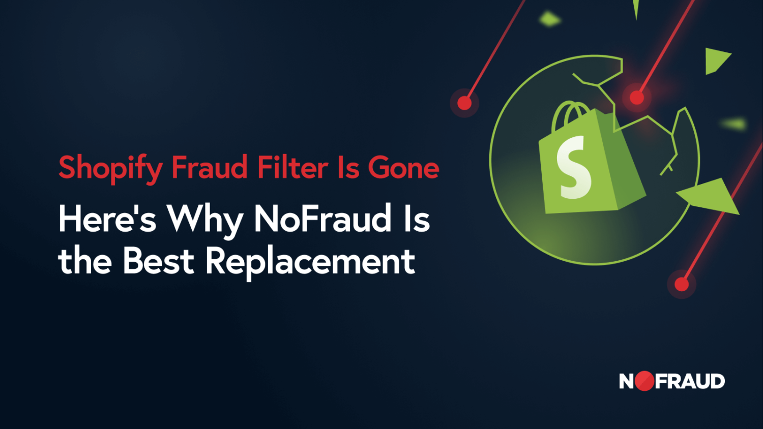 NoFraud in the spotlight as best Shopify Fraud Filter replacement